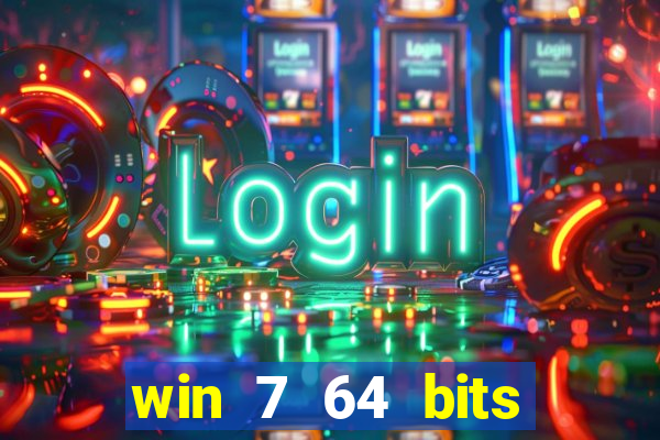 win 7 64 bits download iso